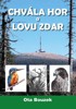 CHVÁLA HOR A LOVU ZDAR