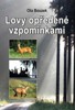 LOVY OPŘEDENÉ VZPOMÍNKAMI