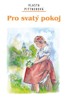 PRO SVATÝ POKOJ  2. VYDÁNÍ