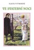 VE SVATEBNÍ NOCI / 2. VYDÁNÍ