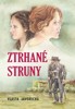 ZTRHANÉ STRUNY