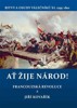 AŤ ŽIJE NÁROD! - FRANCOUZSKÁ REVOLUCE 2. 1795-1801