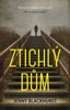 ZTICHLÝ DŮM