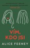 VÍM, KDO JSI