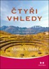 ČTYŘI VHLEDY-MOUDROST,SÍLA A MILOST SPRÁVCŮ ZEMĚ