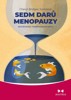 SEDM DARŮ MENOPAUZY