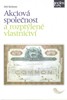 AKCIOVÁ SPOLEČNOST A ROZPTÝLENÉ VLASTNICTVÍ