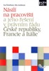 NÁSILÍ NA PRACOVIŠTI A JEHO ŘEŠENÍ V PRÁVNÍM ŘÁDU ČR,FRANCIE