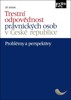 TRESTNÍ ODPOVĚDNOST PRÁVNICKÝCH OSOB V ČESKÉ REPUBLICE