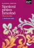 SPRÁVNÍ PRÁVO HMOTNÉ-OBECNÁ ČÁST-3.AKTUAL.VYDÁNÍ