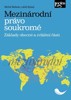 MEZINÁRODNÍ PRÁVO SKOUKROMÉ-ZÁKLADY OBECNÉ A ZVLÁŠTNÍ ÚČASTI