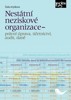 NESTÁTNÍ NEZISKOVÉ ORGANIZACE-PRÁVNÍ ÚPRAVA,ÚČETNICTVÍ,AUDIT