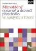 MIMOŘÁDNÉ OPRAVNÉ A DOZORČÍ PROSTŘEDKY VE SPRÁVNÍM ŘÍZENÍ