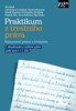 PRAKTIKUM Z TRESTNÍHO PRÁVA-KLAUZURNÍ PRÁCE S ŘEŠENÍM 7.VYD.