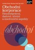 OBCHODNÍ KORPORACE - HMOTNĚPRÁVNÍ, DAŇOVÉ, ÚČETNÍ A INSOLV.