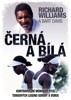 ČERNÁ A BÍLÁ