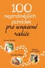 100 NEJZNÁMĚJŠÍCH POHÁDEK PRO UNAVENÉ RODIČE