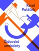 ŽIDOVSKÉ ANEKDOTY KARLA POLÁČKA