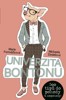 UNIVERZITA BONTONU - 500 TIPŮ DO POHODY (I NEPOHODY)