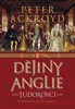 DĚJINY ANGLIE - TUDOROVCI
