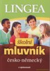 ČESKO-NĚMECKÝ ŠKOLNÍ MLUVNÍK S VÝSLOVNOSTÍ