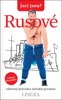 JACÍ JSOU? RUSOVÉ-ZÁBAVNÝ PRŮVODCE NÁRODNÍ POVAHOU