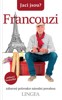 JACÍ JSOU? FRANCOUZI