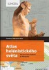 ATLAS HELÉNISTICKÉHO SVĚTA-OD ALEXANDRA VELIKÉHO PO KLEOPAT.