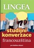 FRANCOUZŠTINA-STUDIJNÍ KONVERZACE