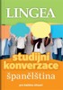 ŠPANĚLŠTINA-STUDIJNÍ KONVERZACE