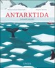 ANTARKTIDA - SVĚTADÍL ZÁZRAKŮ