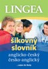 A-Č,Č-A ŠIKOVNÝ SLOVNÍK LINGEA