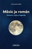 MĚSÍC JE ROMÁN