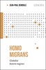 HOMO MIGRANS