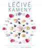 LÉČIVÉ KAMENY-SÍLA KRYSTALŮ A POSVÁTNÁ GEOMETRIE...