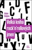 VELKÁ KNIHA ROCK'N'ROLLOVÝCH JMEN