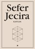 SEFER JECIRA-KNIHA STVOŘENÍ V TEORII A PRAXI