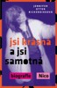 JSI KRÁSNÁ A JSI SAMOTNÁ : BIOGRAFIE NICO