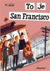 TO JE SAN FRANCISCO