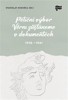PETIČNÍ VÝBOR VĚRNI ZŮSTANEME V DOKUMENTECH. 1938 - 1945