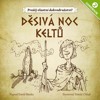 DĚSIVÁ NOC KELTŮ-PROŽIJ VLASTNÍ DOBRODRUŽSTVÍ-GAMEBOOK 3