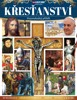 VELKÁ KNIHA KŘESŤANSTVÍ-ŽIVÁ HISTORIE