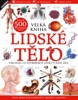 LIDSKÉ TĚLO-VELKÁ KNIHA
