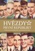 HVĚZDY PRVNÍ REPUBLIKY