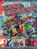 SUPERHRDINOVÉ