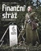 FINANČNÍ STRÁŽ VE FOTOGRAFII