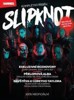 SLIPKNOT - KOMPLETNÍ PŘÍBĚH