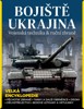 BOJIŠTĚ UKRAJINA - VOJENSKÁ TECHNIKA A RUČNÍ ZBRANĚ