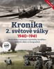 KRONIKA 2. SVĚTOVÉ VÁLKY 1940-1941 (2. ROK VÁLKY)