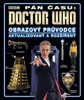 DOCTOR WHO-OBRAZOVÝ PRŮVODCE SERIÁLEM